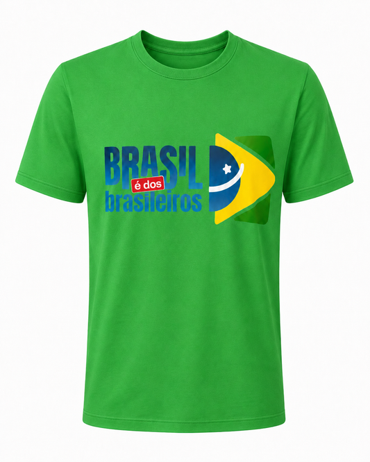 Camiseta Brasil é dos Brasileiros - Verde