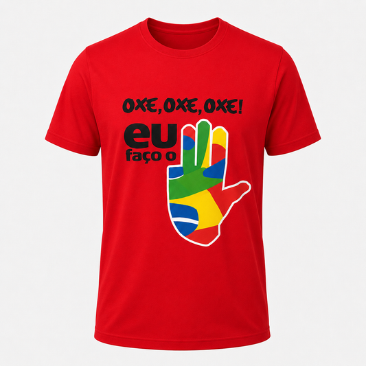 Camiseta Oxe, Oxe, Oxe! Eu Faço o L